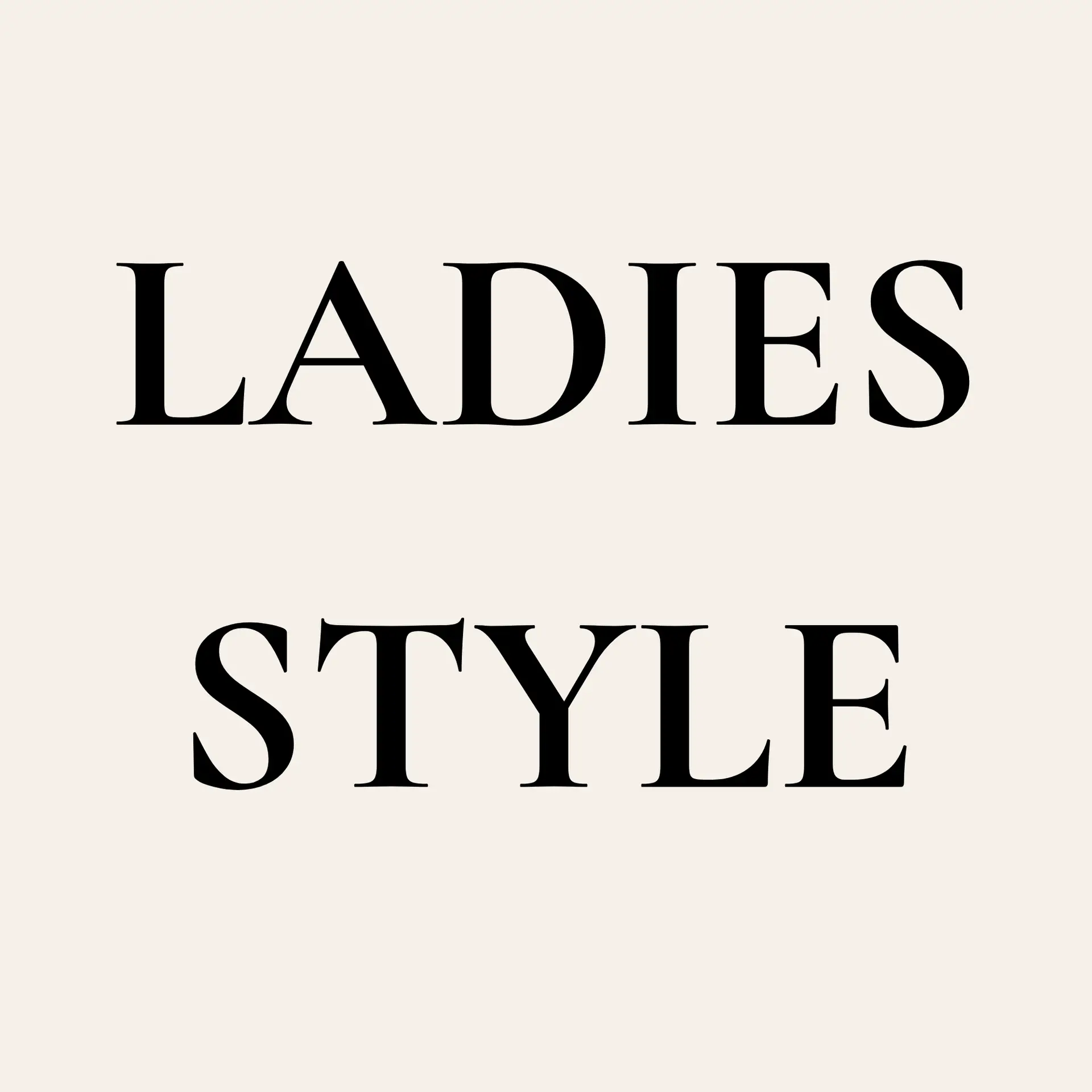 Ladies Style